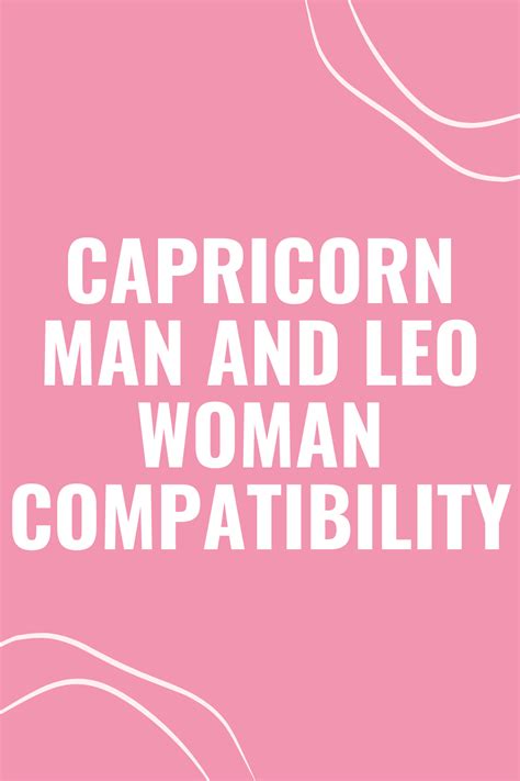 capricorn man and leo woman in bed|Capricorn Man & Leo Woman Compatibility: Perfect。